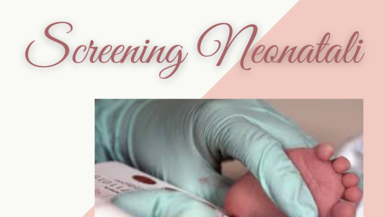 SCREENING NEONATALE